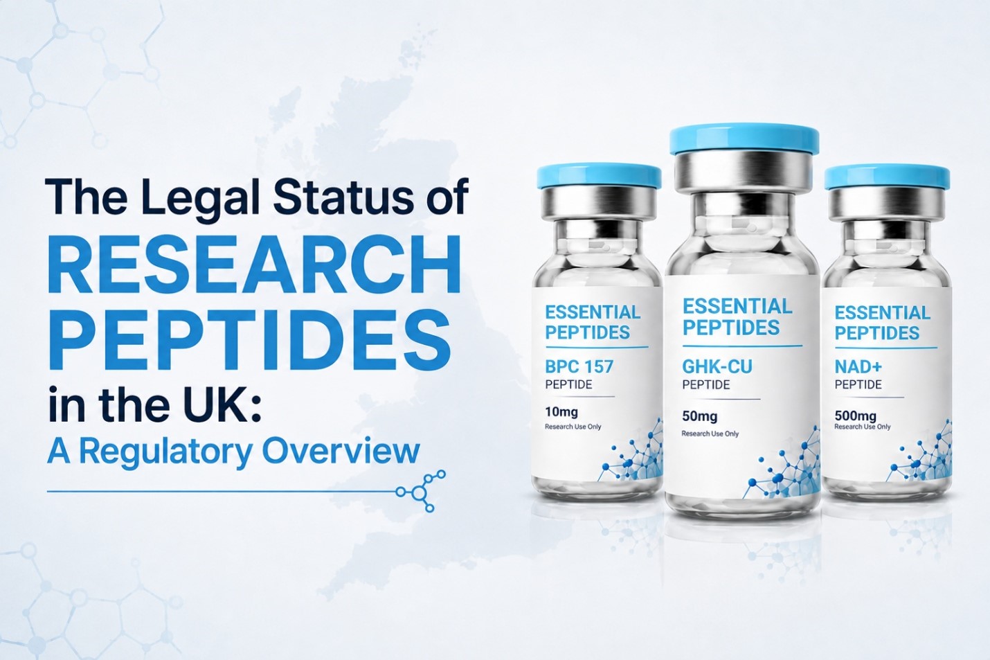 The Legal Status of Research Peptides in the UK: A Regulatory Overview